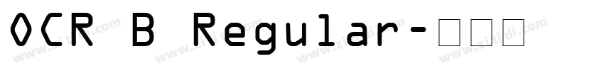 OCR B Regular字体转换